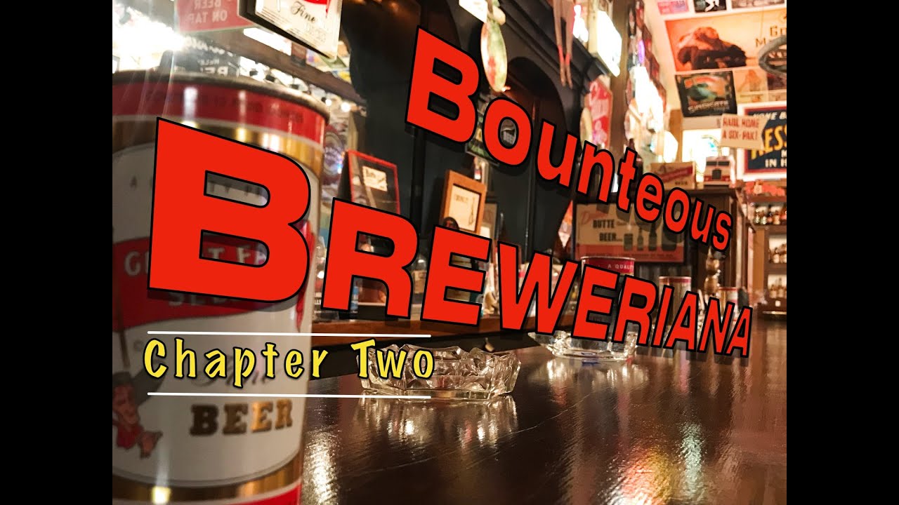 Montana Beer and Brewery Museum - Chapter Two: Trinkets and Jingles, Beer is More than Just Beer