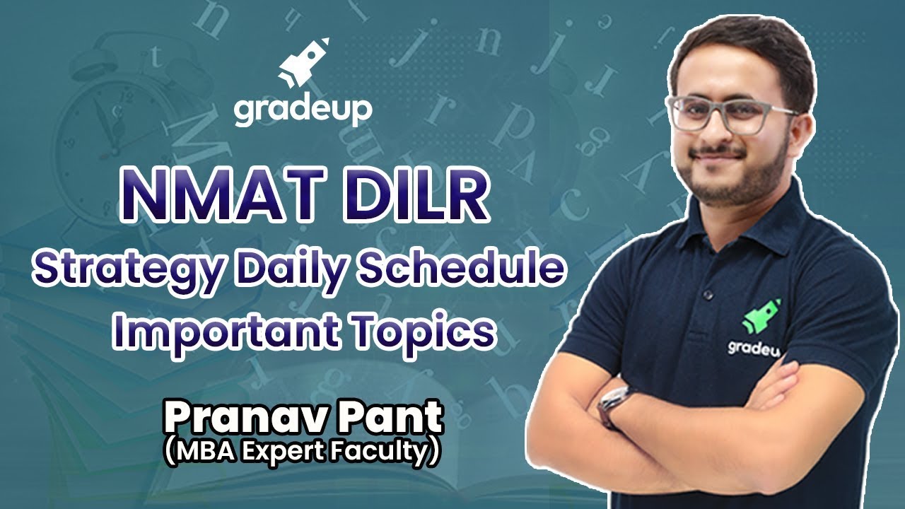 NMAT DILR Strategy  | Super Study Plan for NMAT 2021 | Pranav Pant | Gradeup