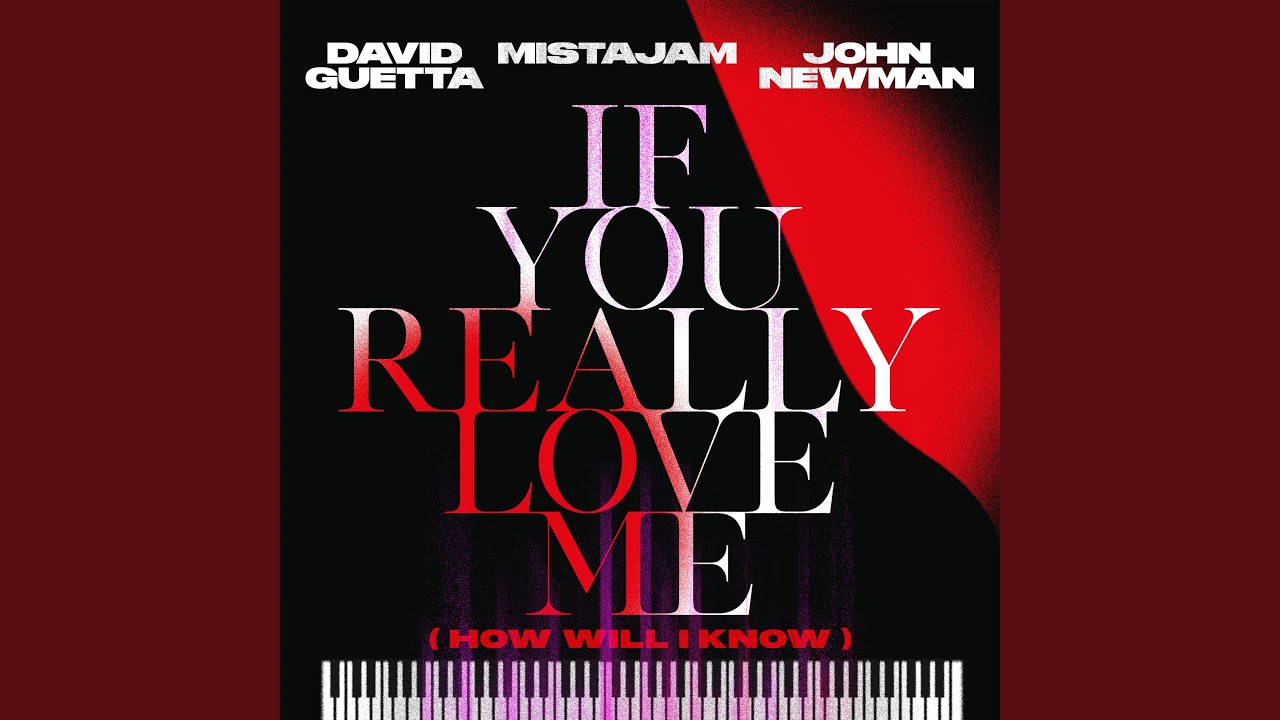 If You Really Love Me (How Will I Know)