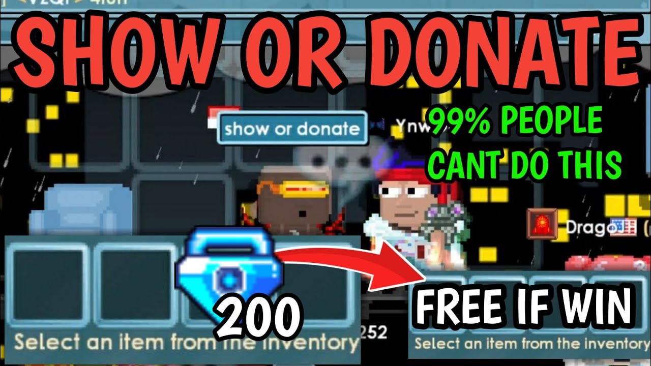 DONATE Or SHOW, Win Get BGLs!!! |GROWTOPIA