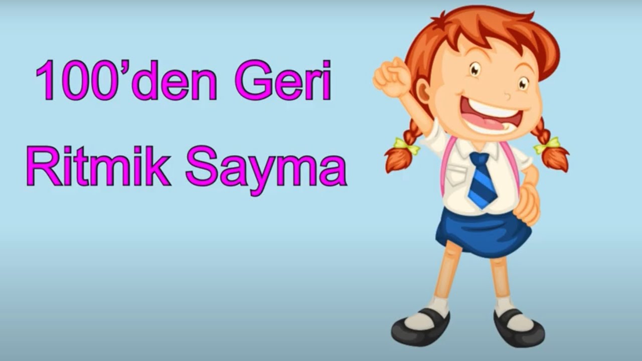 100&rsquo;den Geriye Doğru Birer Ritmik Sayma