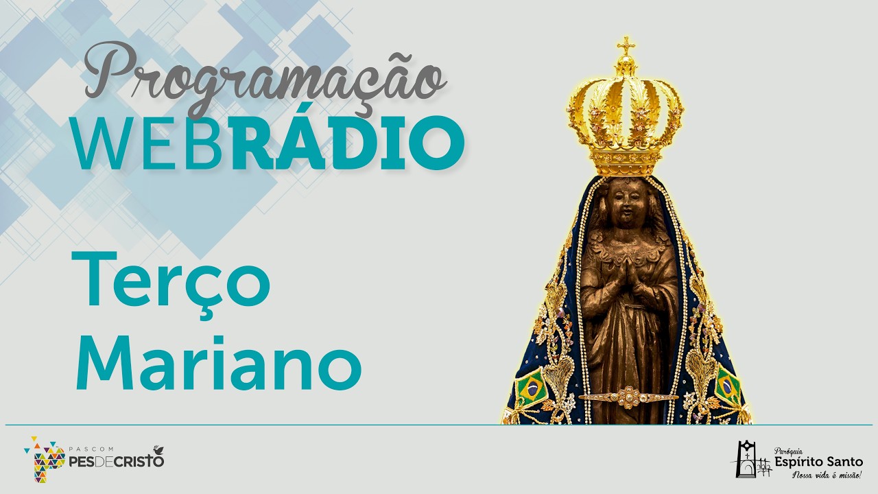TERÇO MARIANO - 15/02/2026 - 18H - PARÓQUIA ESPÍRITO SANTO