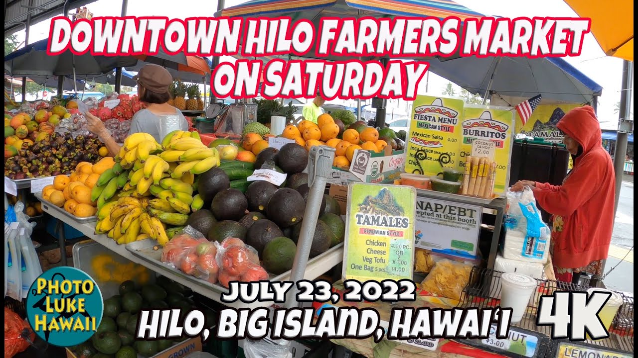 Downtown Hilo Farmers Market on Saturday July 23, 2022 Big Island Hawaii