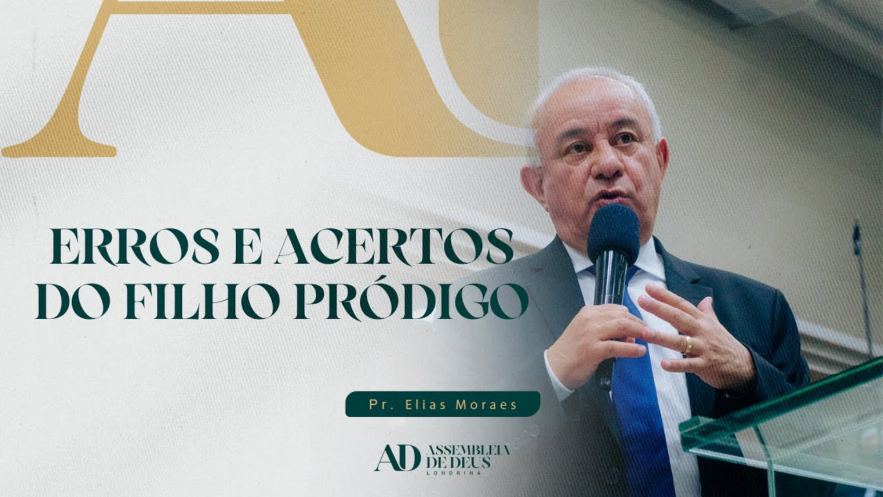 ERROS E ACERTOS DO FILHO PRÓDIGO | Pr. Elias Moraes | SANTA CEIA | Noite | 10/08/25