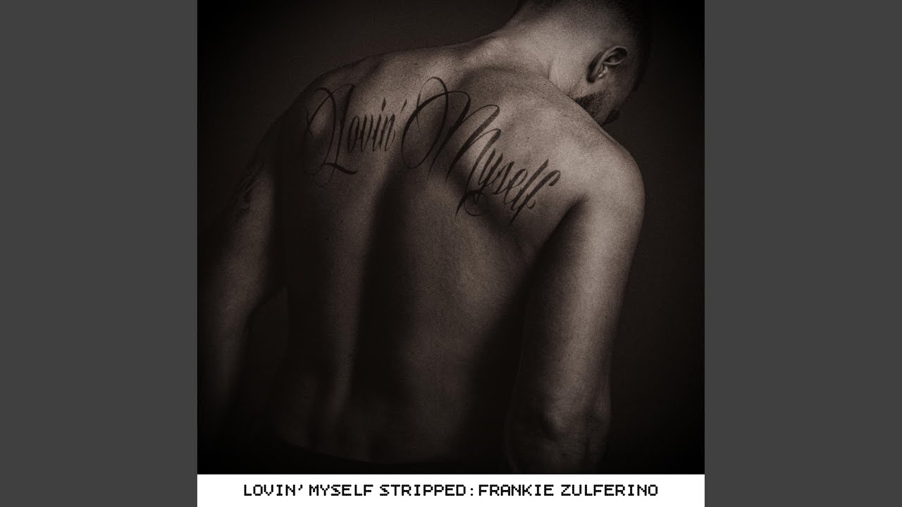 Lovin' Myself (Stripped)