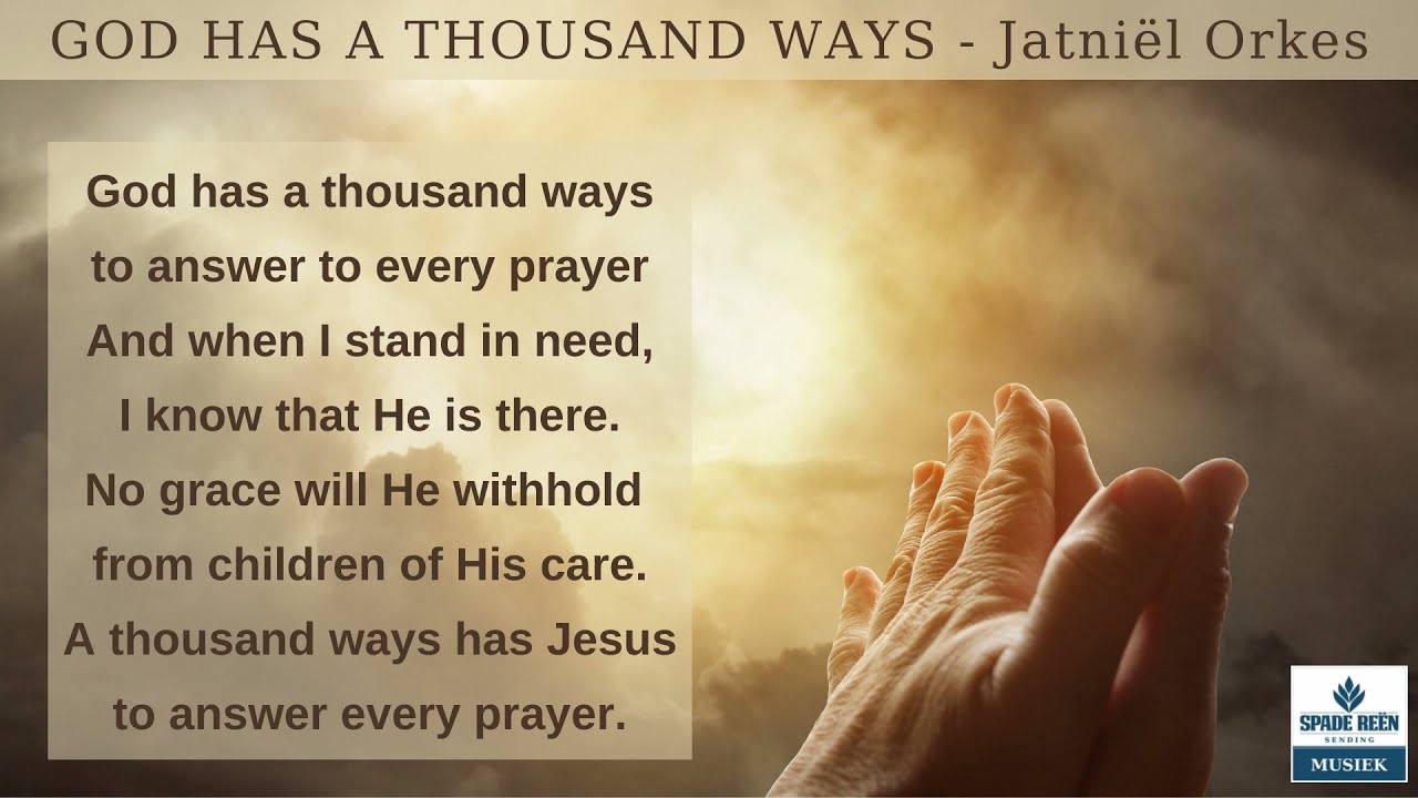 God has a thousand ways
