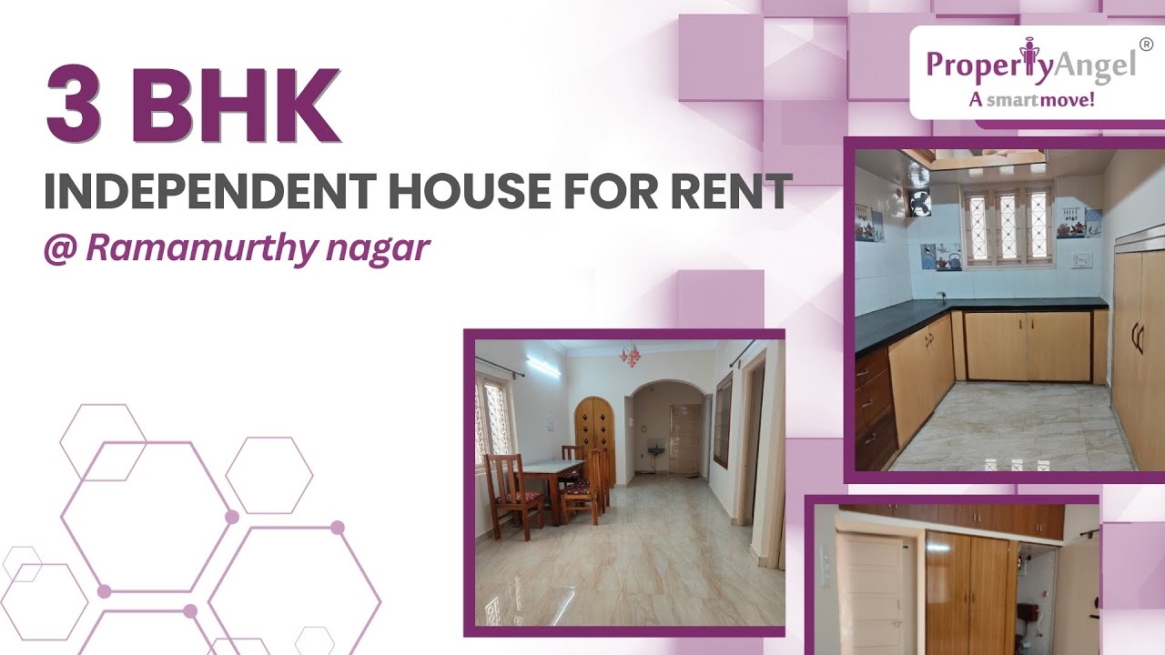 3 BHK Independent House for Rent in | Ramamurthy Nagar, Bangalore | PropertyAngel (9669)