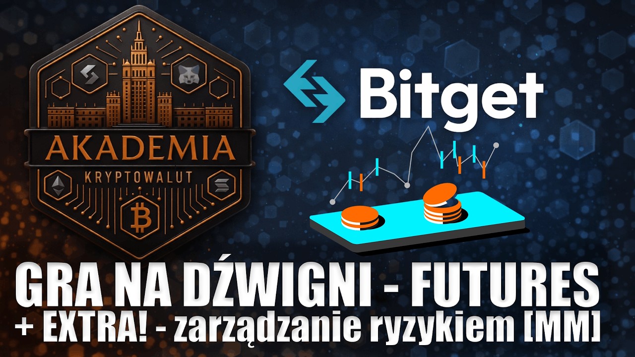 BITGET  - HANDEL FUTURES + ZRZĄDZANIE RYZYKIEM [MM]! praktyczny poradnik 2026 - część 5