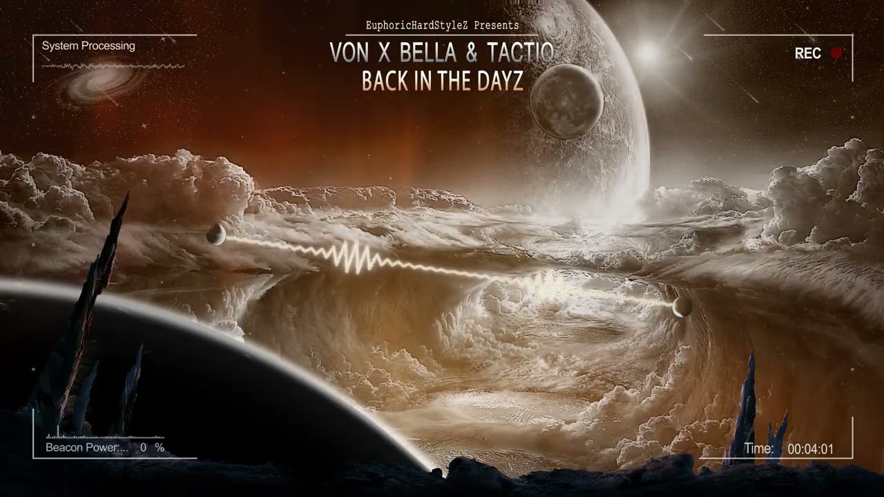 Von X Bella & Tactiq - Back In The Dayz [Free Release]