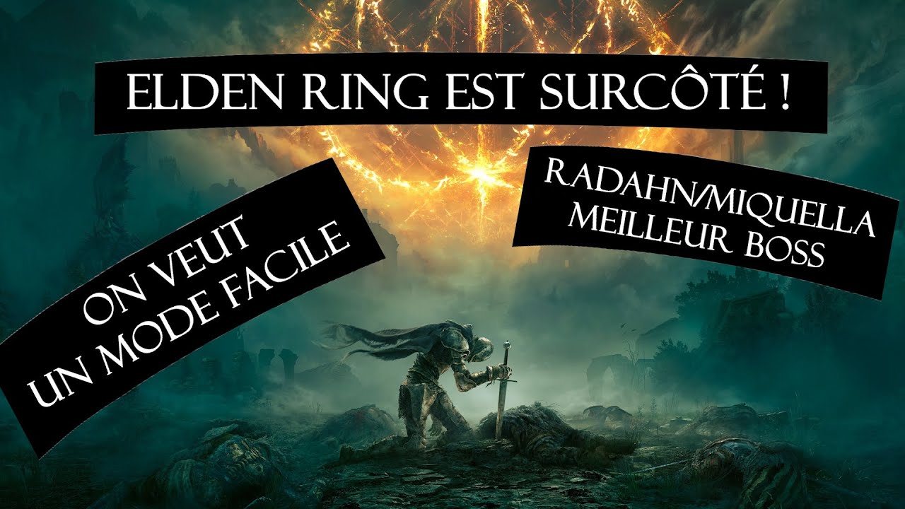 Elden Ring est Surcôté ! - Vos Avis Controversés #1