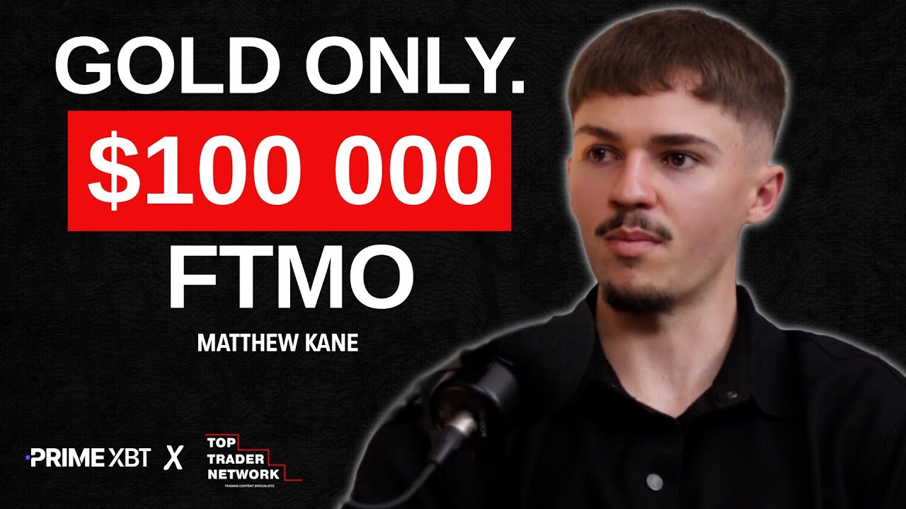 22-Year-Old Trader Passed a $100K FTMO Account Trading Gold Only | Matthew Kane