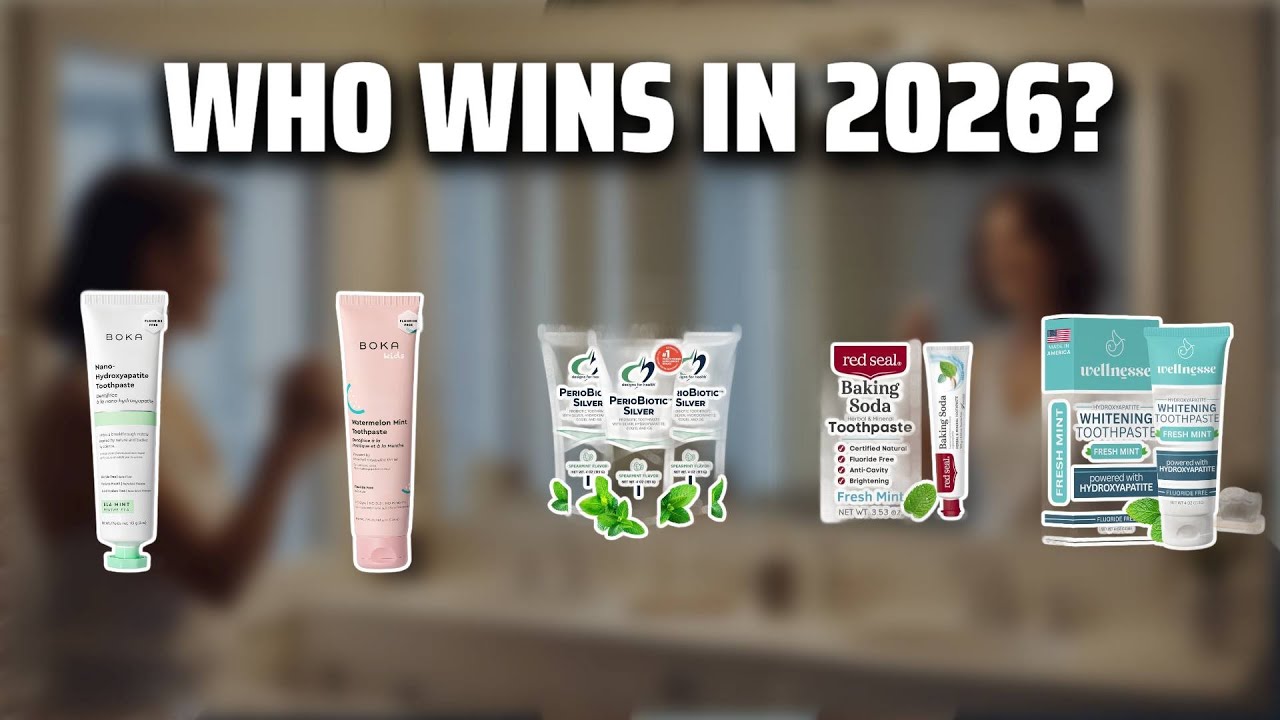 The Top 5 Best Fluoride Free Toothpaste in 2026 - Must Watch Before Buying!