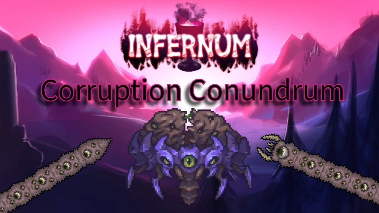 Corruption Conundrum (Infernum Ep.3)
