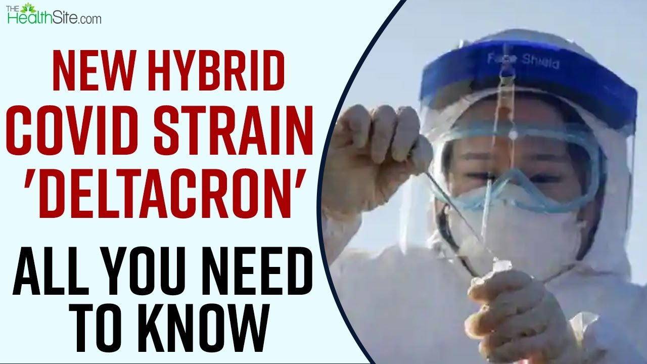 What Is Deltacron? | New Hybrid Covid-19 Strain