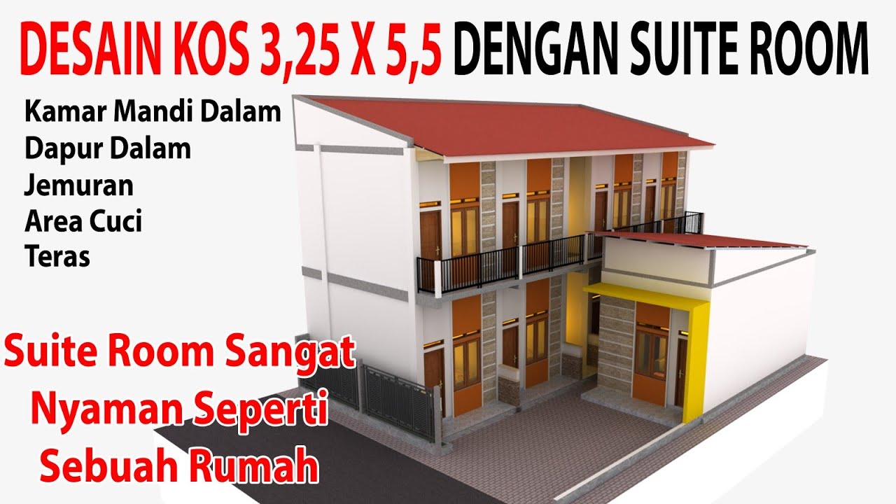Desain Kos Kosan 3 x 5,5 m + Suite Room || Kamar Mandi Dalam, Dapur, Jemuran dan Teras