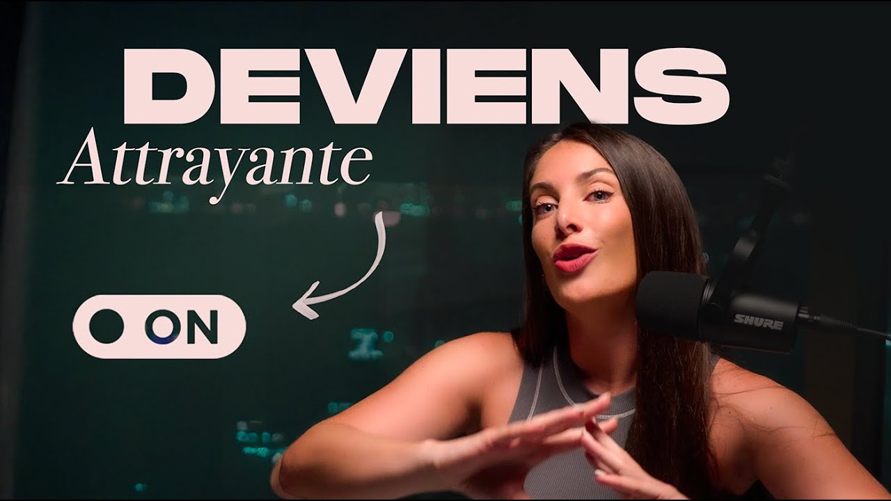 8 ÉTAPES pour réveiller ton énergie FÉMININE (deviens attrayante)