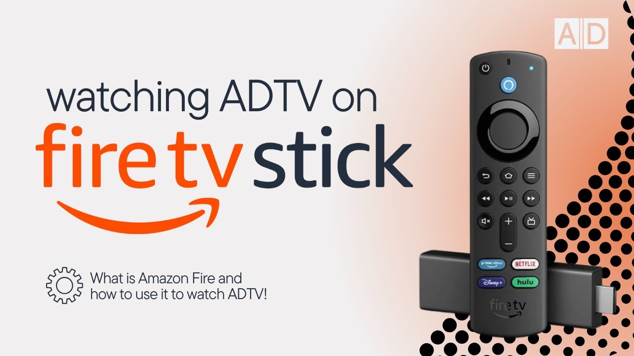 How to Install the ADTv App on your Fire Tv Device