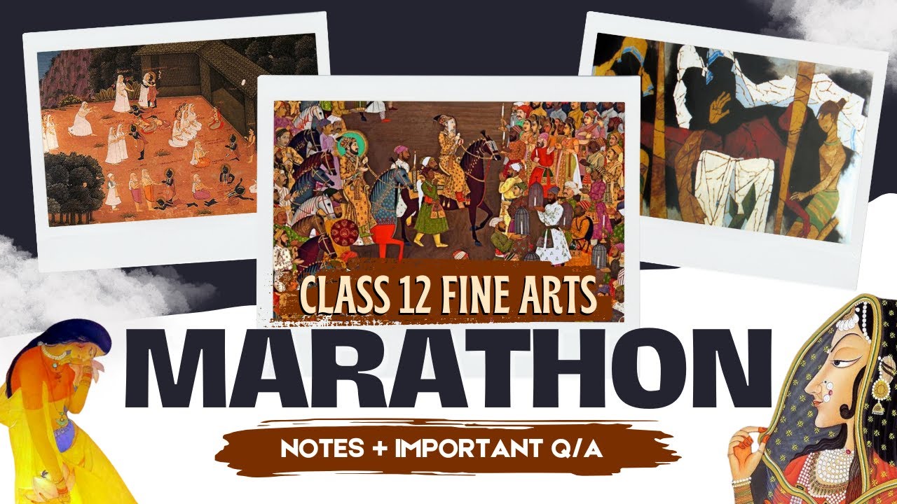 CLASS 12 FINE ARTS MARATHON | Painting(049)/Graphics(050) /Sculpture( 051)/Applied Arts(052) | CBSE