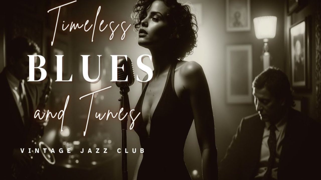 Soulful Blues Podcast ~ ВнеВременные Мелодии для Расслабляющих Вечеров | Винтажные Вибрации