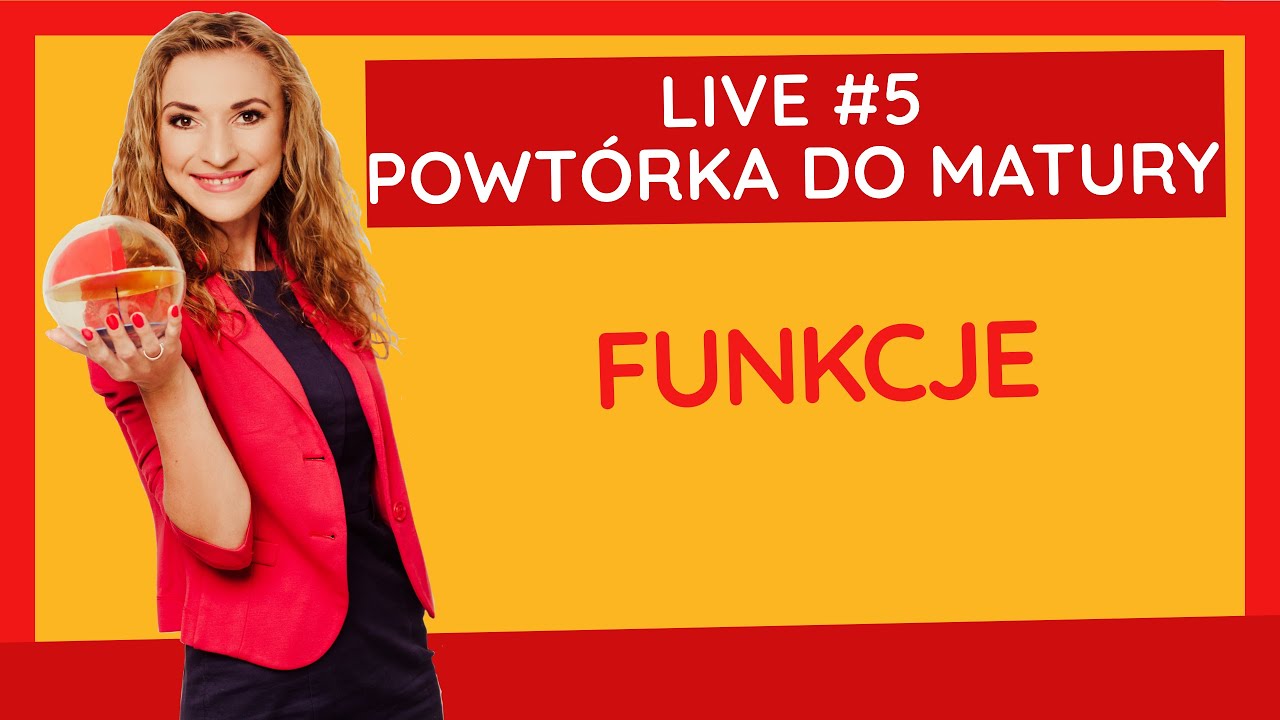 🔥Powtórka do matury z matematyki 2022! LIVE #5 Funkcje🤓