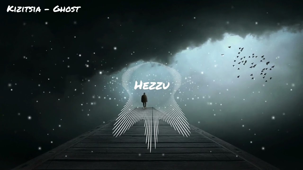 KIZITSIA - Ghost