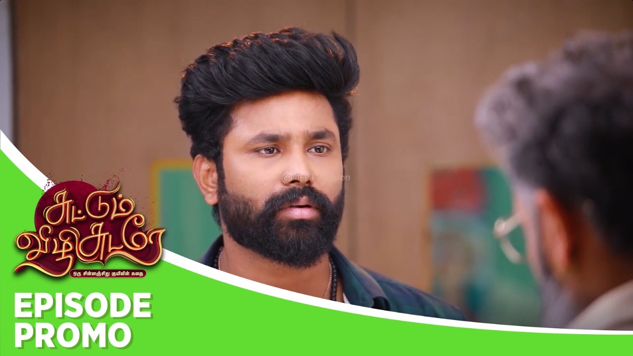 Suttum Vizhi Sudare | Episode Promo | 4th March 2026