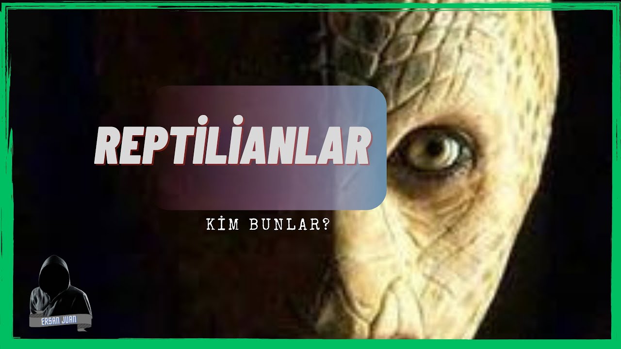 Reptilian Irkı | Kim Bunlar?
