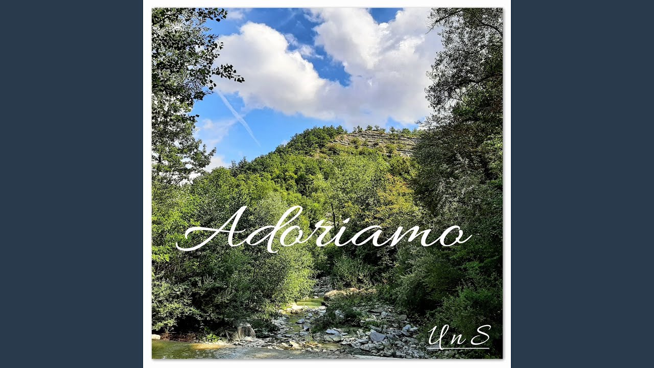 Adoriamo