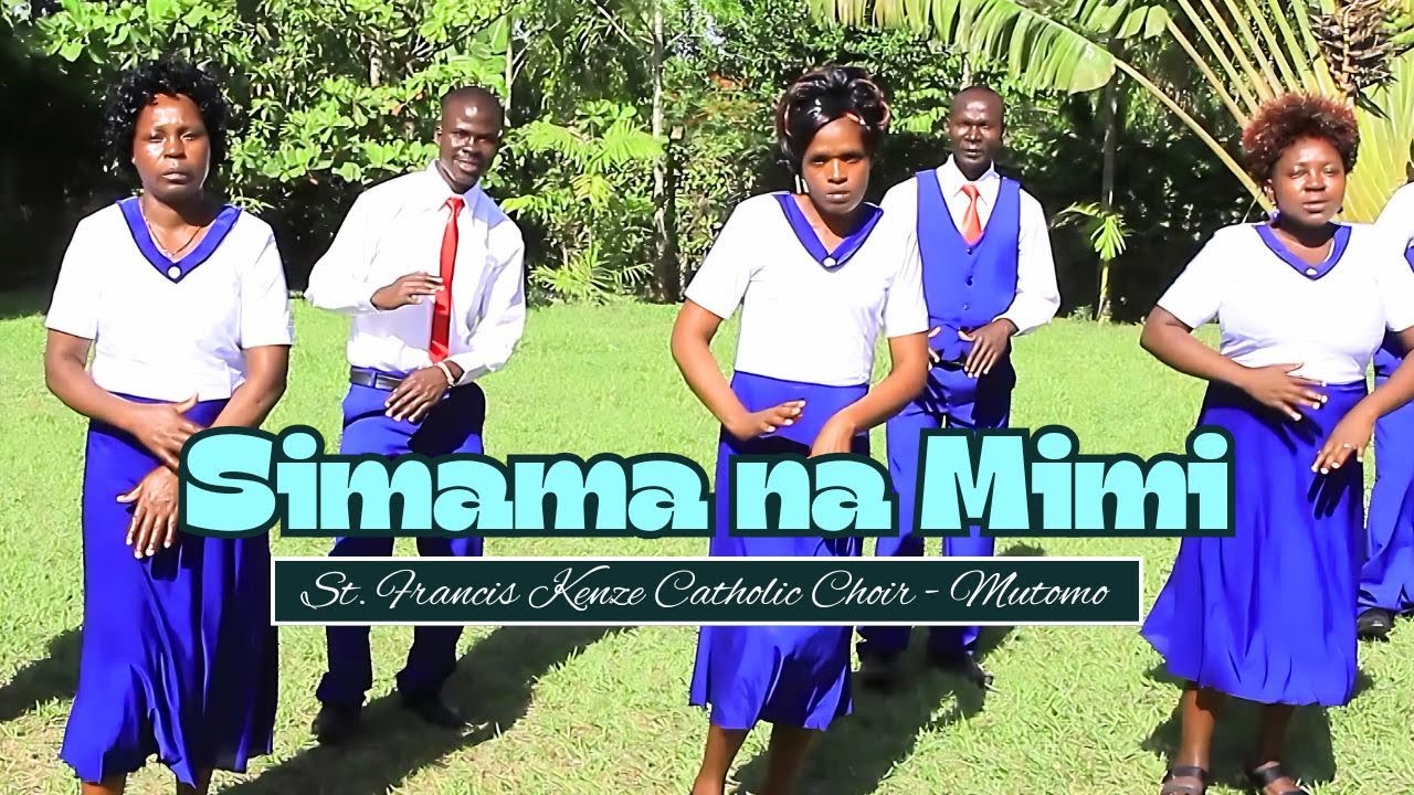 SIMAMA NA MIMI (OFFICIAL VIDEO) - St. Francis Kenze Catholic Choir - Mutomo - SKIZA DIAL *860*660#