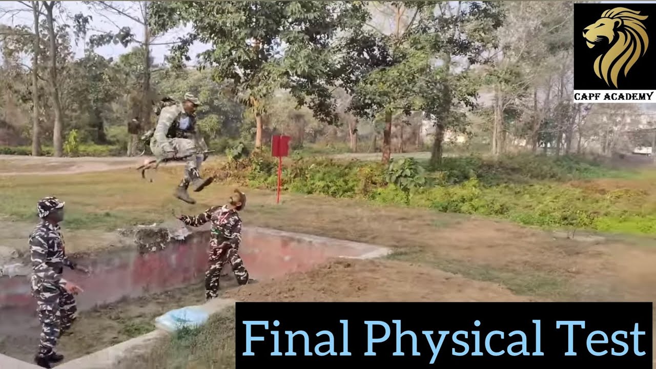 CAPF || Final test || Physical