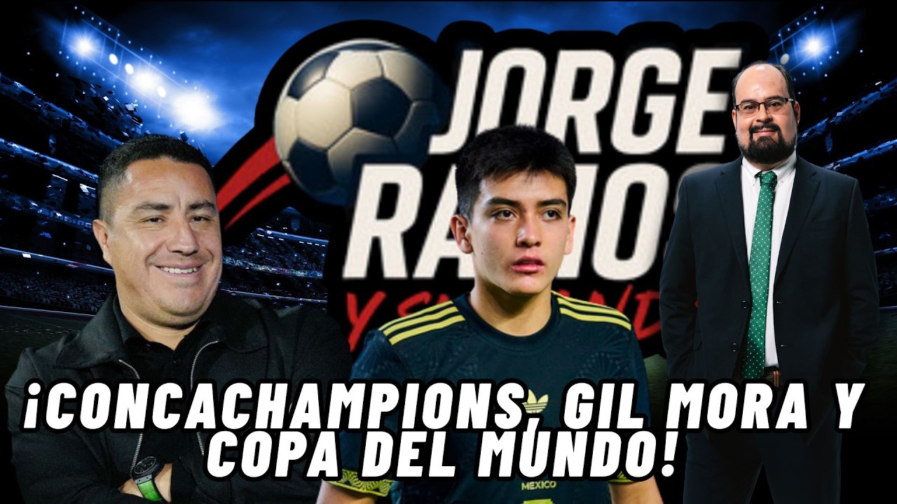 Concachampions, Gil Mora y lo que viene para el Mundial 2030 @JorgeRamosysuBandaOficial