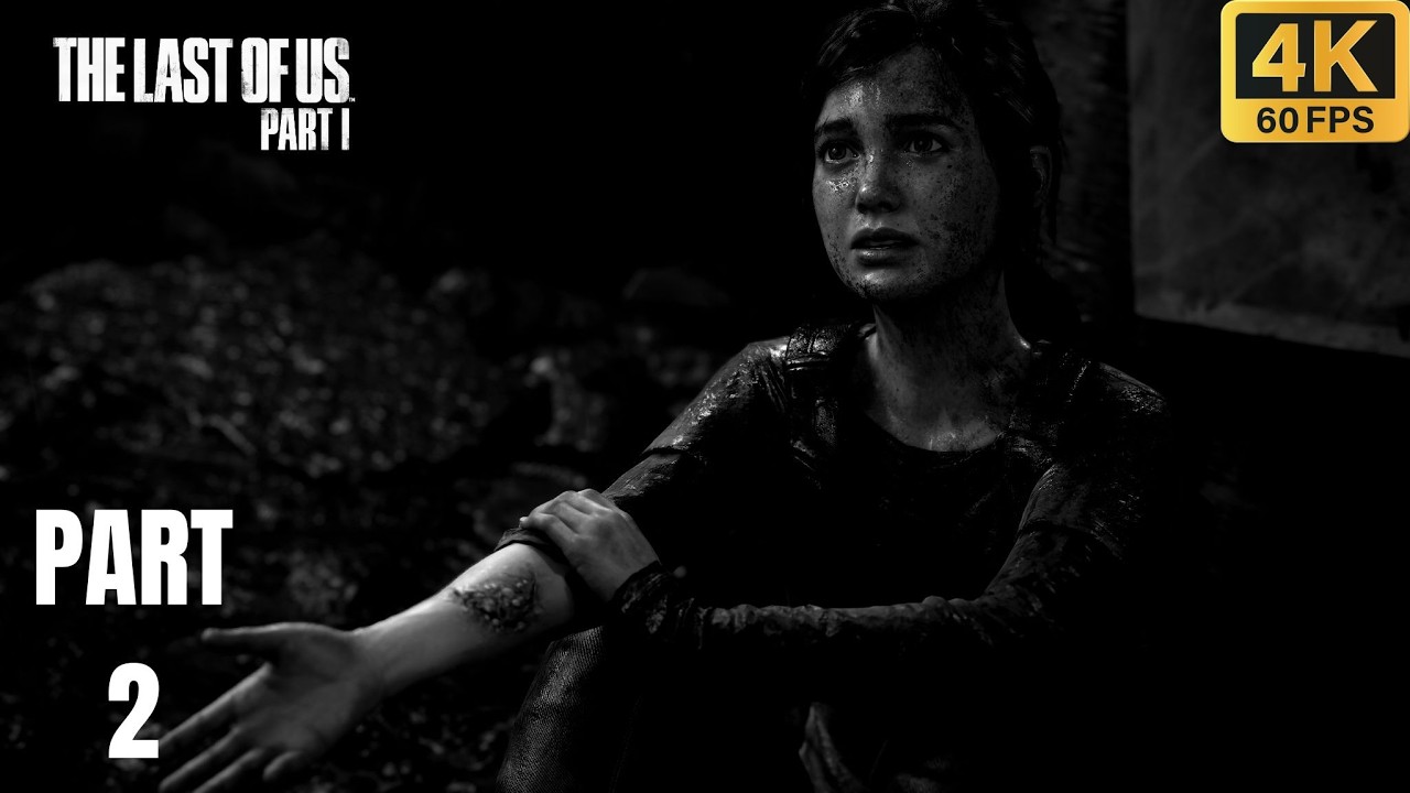 The Last of Us Part I Gameplay Walkthrough EP2