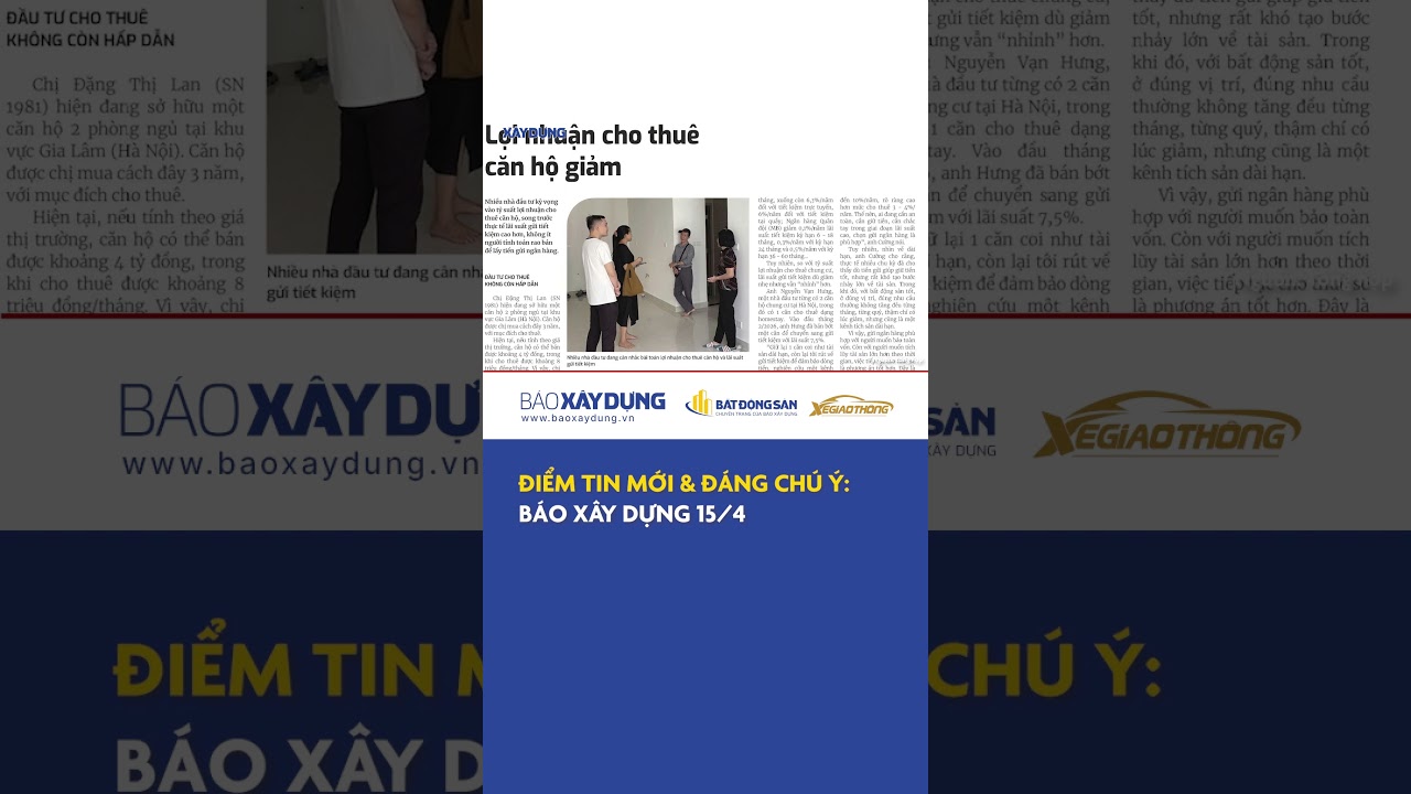 Điểm tin mới & đ&aacute;ng ch&uacute; &yacute;: B&aacute;o X&acirc;y dựng 15/4