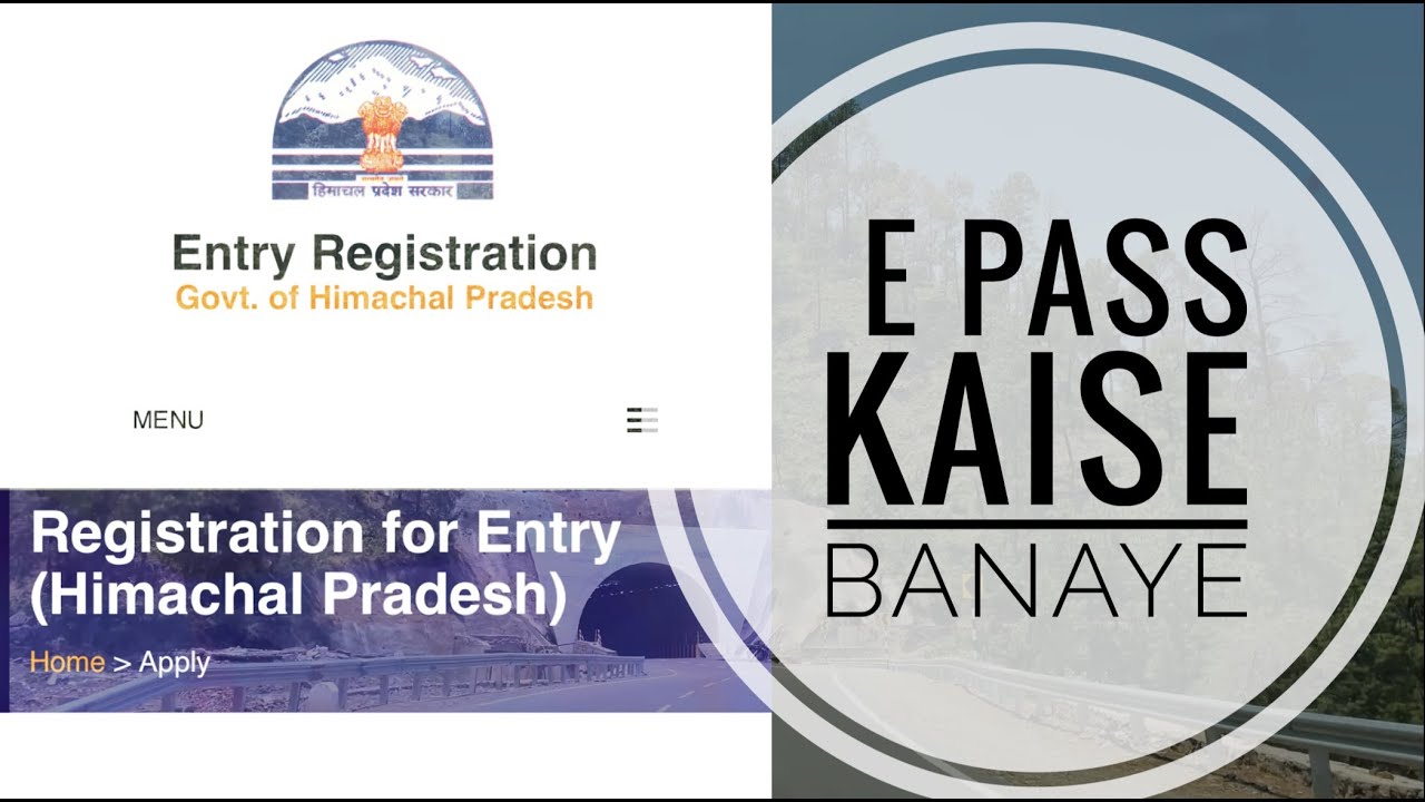 Himachal Entry E Pass  | Himachal Pradesh E Pass For Tourist | Himachal Lockdown Open?