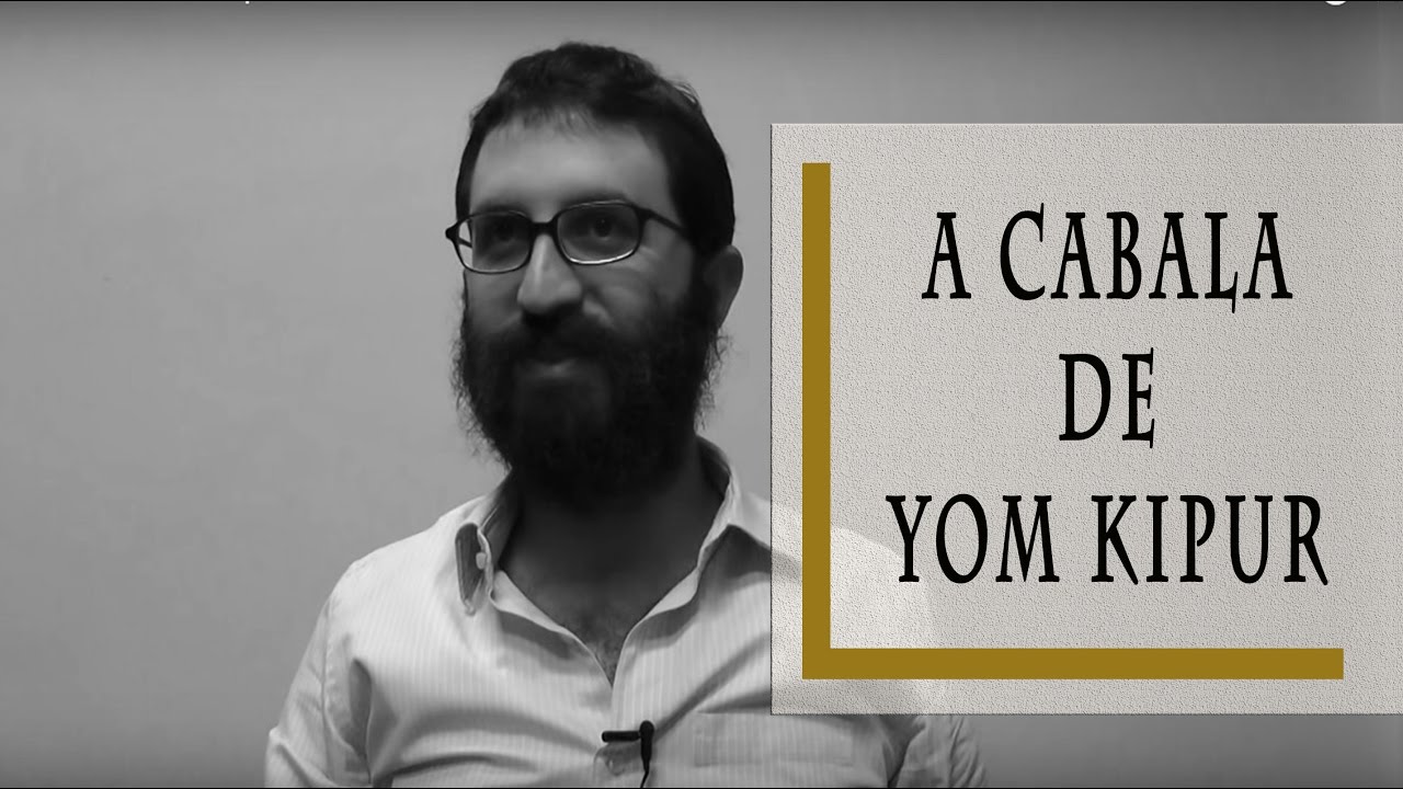 A Cabala do Yom Kipur - Rabino Dudu