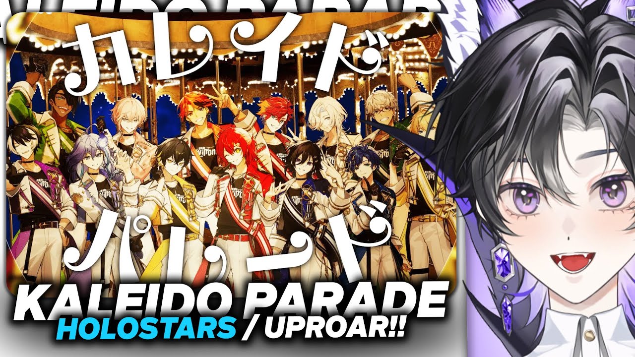 【MV】Kaleido Parade【HOLOSTARS / UPROAR!!】Reaction