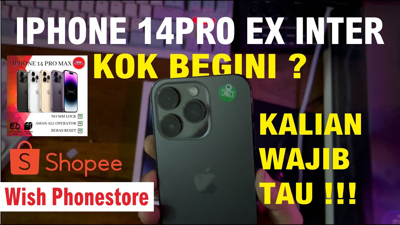 UNBOXING & RIVIEW IPHONE 14 PRO EX INTER SHOP** TOKO WISH PHONESTORE