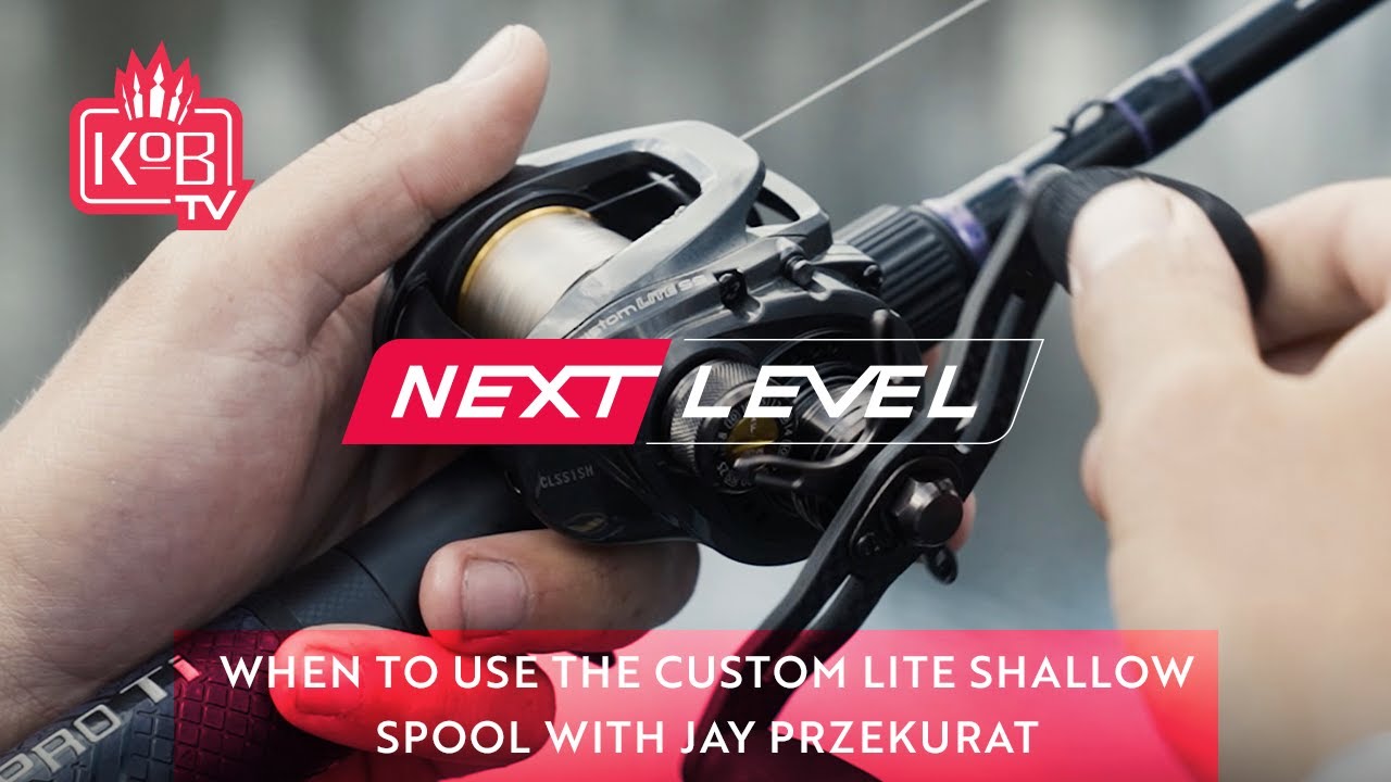 When To Use The Custom Lite Shallow Spool with Jay Przekurat [NEXT LEVEL]