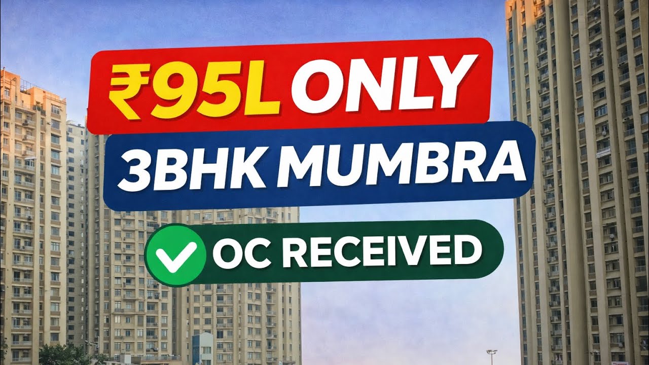 ₹95L Only! 3BHK Flat in Mumbra | 786 Carpet | OC Received | Best Deal #dostiplanetnorth 