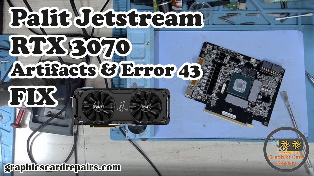 Palit Jetstream RTX 3070 Error Code 43 and Artifacts Fix