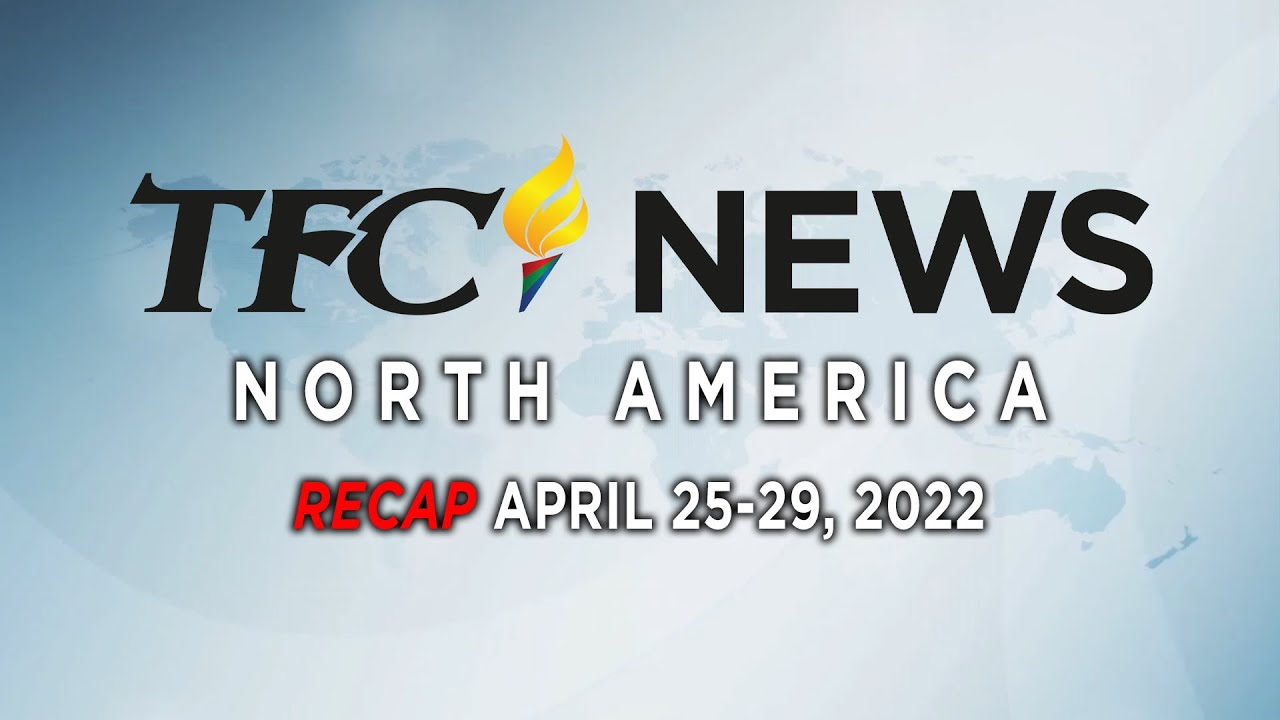 TFC News Now North America Recap | April 25-29, 2022