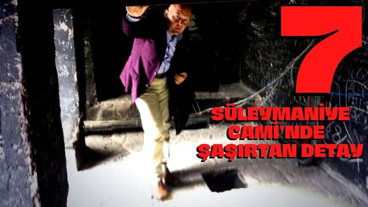 SÜLEYMANİYE CAMİ'NDE 7 ŞAŞIRTAN DETAY