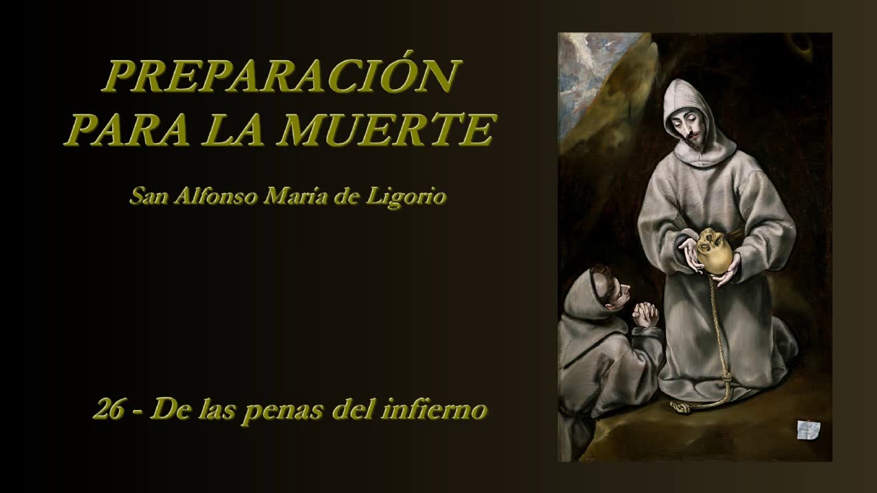 Preparación para la muerte - 26/35 (San Alfonso María de Ligorio)
