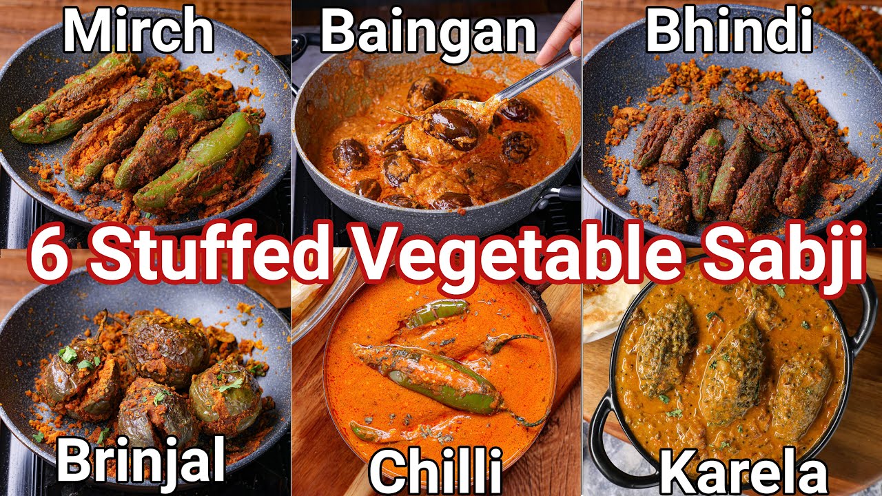 6 Types of Stuffed Curry Recipes for Party Meal | Stuffed Vegetable Sabji Recipes for Lunch & Dinner
