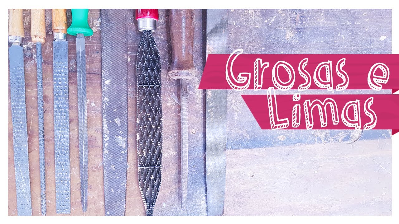 LIMA ou GROSA? Qual a diferen&ccedil;a? Como usar? | DIY
