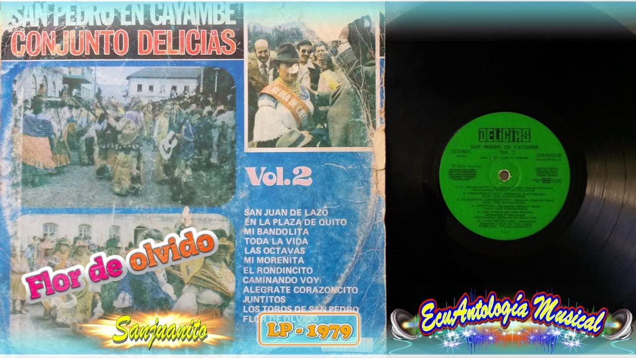 Flor de olvido - Conjunto Delicias de Cayambe [Sanjuanito] 1979