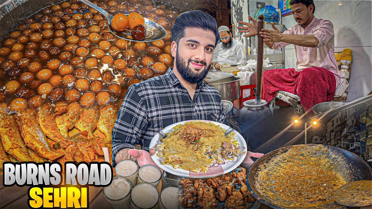 Burns Road *Five Must Try* Items in Sehri | Sehri at Oldest Food Street Of Karachi