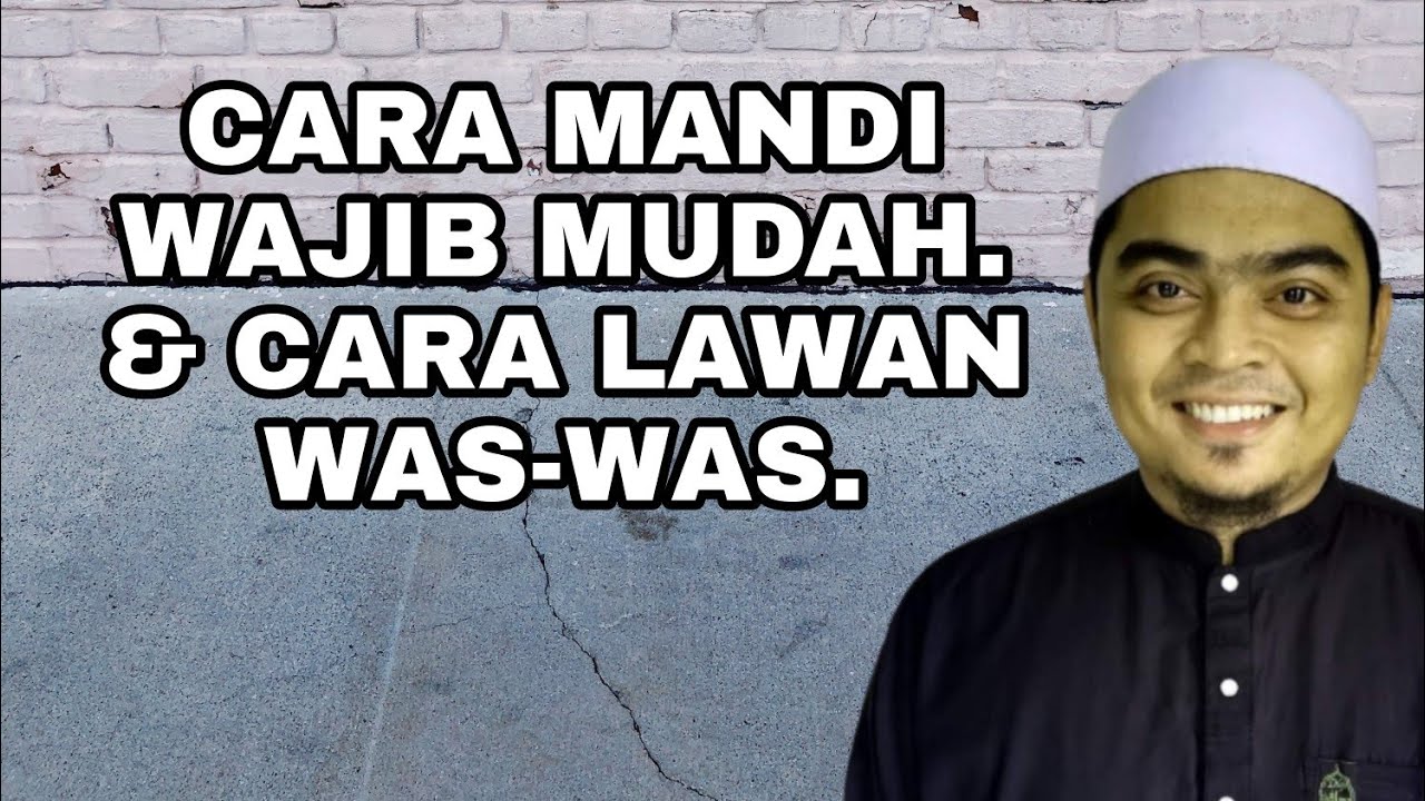 MANDI WAJIB YANG MUDAH