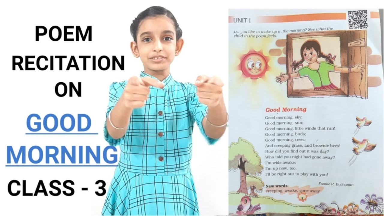 Poem recitation on Good Morning Class 3rd Marigold | NCERT |Good Morning Poem in English with action