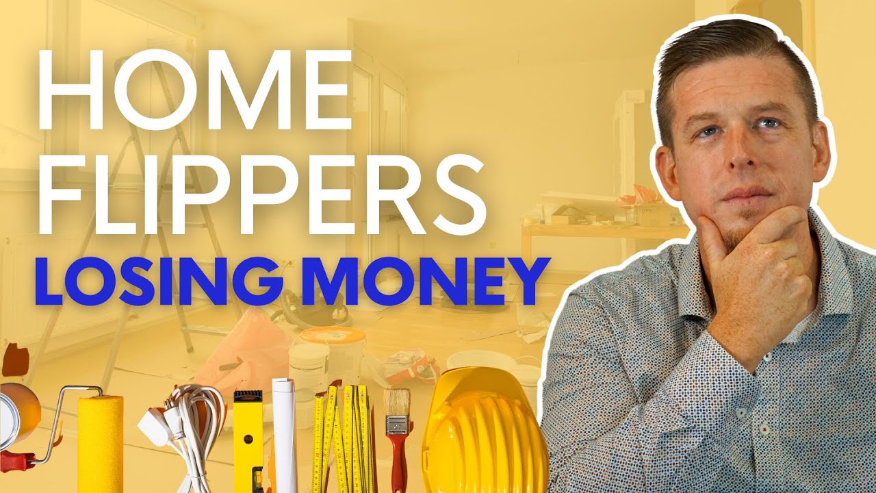 Home Flippers Are Losing Money